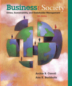 Business & Society: Ethics, Sustainability & Stakeholder Management, 9th Edition eBook