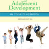 Child and Adolescent Development in Your Classroom, 2nd Edition eBook