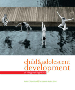 Child and Adolescent Development: An Integrated Approach, 1st Edition eBook