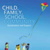 Child, Family, School, Community: Socialization and Support, 10th Edition eBook