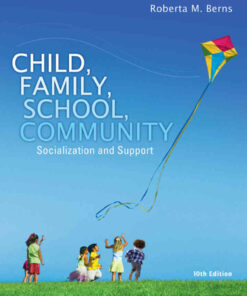 Child, Family, School, Community: Socialization and Support, 10th Edition eBook
