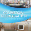 Commercial Refrigeration for Air Conditioning Technicians, 4th Edition eBook