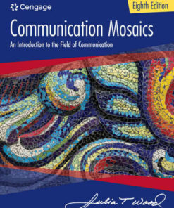 Communication Mosaics: An Introduction to the Field of Communication, 8th Edition eBook