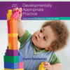 Developmentally Appropriate Practice: Curriculum and Development in Early Education, 6th Edition eBook