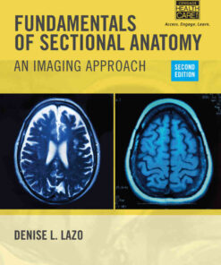 Fundamentals of Sectional Anatomy: An Imaging Approach, 2nd Edition eBook