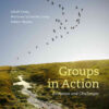 Groups in Action: Evolution and Challenges Workbook, 2nd Edition eBook