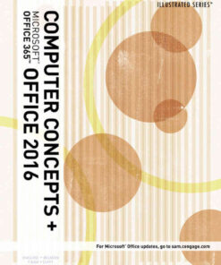 Illustrated Computer Concepts and Microsoft Office 365 & Office 2016, 1st Edition eBook