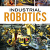 Industrial Robotics, 1st Edition eBook