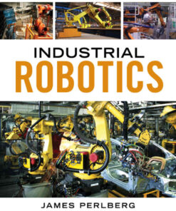Industrial Robotics, 1st Edition eBook