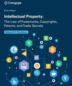 Intellectual Property: The Law of Trademarks, Copyrights, Patents, and Trade Secrets, 6th Edition eBook
