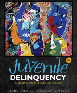 Juvenile Delinquency: Theory, Practice, and Law, 12th Edition eBook