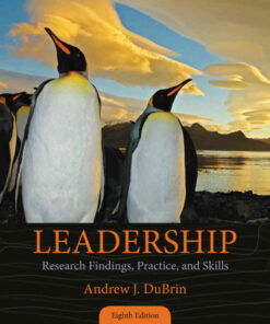 Leadership: Research Findings, Practice, and Skills, 8th Edition eBook