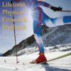 Lifetime Physical Fitness and Wellness: A Personalized Program, 13th Edition eBook