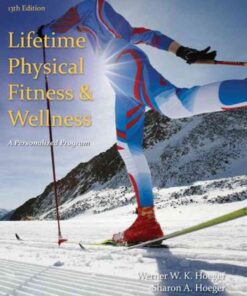 Lifetime Physical Fitness and Wellness: A Personalized Program, 13th Edition eBook