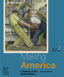 Making America: A History of the United States, Volume II: Since 1865, 7th Edition eBook