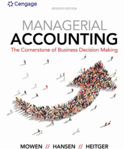 Managerial Accounting: The Cornerstone of Business Decision Making, 7th Edition eBook