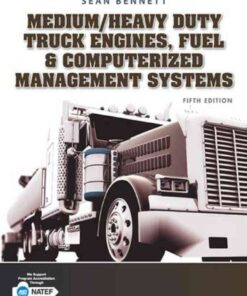 Medium/Heavy Duty Truck Engines, Fuel & Computerized Management Systems, 5th Edition eBook
