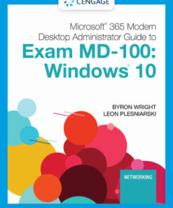 Microsoft® 365 Modern Desktop Administrator Guide to Exam MD-100: Windows 10, 1st Edition eBook