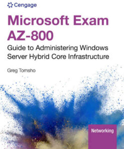 Microsoft Exam AZ-800: Guide to Administering Windows Server Hybrid Core Infrastructure, 1st Edition eBook