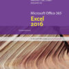 New Perspectives Microsoft® Office 365 & Excel® 2016: Comprehensive, 1st Edition eBook