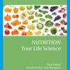 Nutrition Your Life Science, 3rd Edition eBook