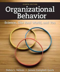 Organizational Behavior: Science, The Real World, and You, 8th Edition eBook