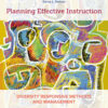 Planning Effective Instruction: Diversity Responsive Methods and Management, 6th Edition eBook
