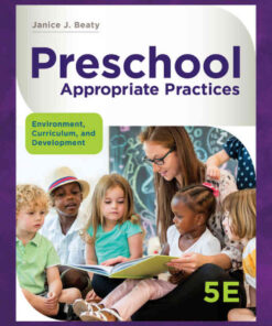 Preschool Appropriate Practices: Environment, Curriculum, and Development, 5th Edition eBook