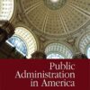 Public Administration in America, 11th Edition eBook