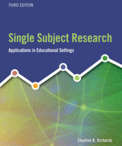 Single Subject Research: Applications in Educational Settings, 3rd Edition eBook