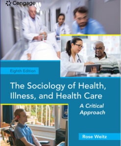 The Sociology of Health, Illness, and Health Care: A Critical Approach, 8th Edition eBook