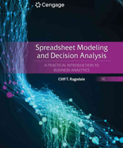 Spreadsheet Modeling and Decision Analysis: A Practical Introduction to Business Analytics, 9th Edition eBook
