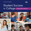 Student Success in College: Doing What Works!, 4th Edition eBook