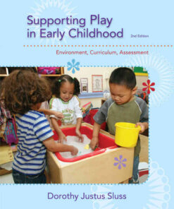 Supporting Play in Early Childhood: Environment, Curriculum, Assessment, 2nd Edition eBook
