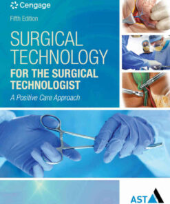 Surgical Technology for the Surgical Technologist: A Positive Care Approach, 5th Edition eBook