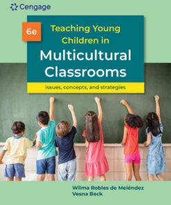 Teaching Young Children in Multicultural Classrooms: Issues, Concepts, and Strategies, 6th Edition eBook