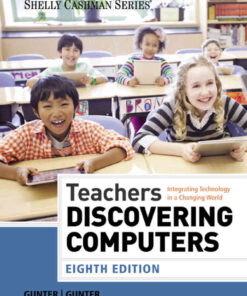 Teachers Discovering Computers: Integrating Technology in a Changing World, 8th Edition eBook