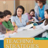Teaching Strategies: A Guide to Effective Instruction, 11th Edition eBook