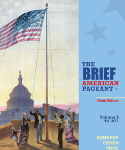 The Brief American Pageant: A History of the Republic, Volume I: To 1877, 9th Edition eBook