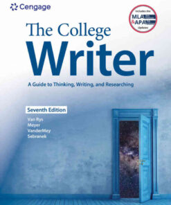 The College Writer: A Guide to Thinking, Writing, and Researching (w/ MLA9E Update), 7th Edition eBook