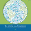 The World of the Counselor: An Introduction to the Counseling Profession, 5th Edition eBook