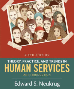 Theory, Practice, and Trends in Human Services: An Introduction, 6th Edition eBook