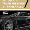 Today's Technician: Automatic Transmissions and Transaxles Classroom Manual and Shop Manual, 7th Edition eBook