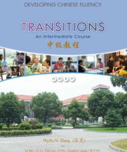 Transitions: Developing Chinese Fluency: Intermediate Chinese, 1st Edition eBook