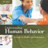 Understanding Human Behavior: A Guide for Health Care Professionals, 9th Edition eBook