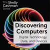 Discovering Computers: Digital Technology, Data, and Devices, 17th Edition eBook