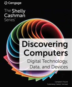 Discovering Computers: Digital Technology, Data, and Devices, 17th Edition eBook