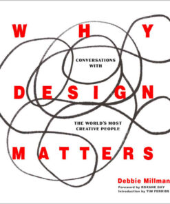 Why Design Matters: Conversations with the World's Most Creative People eBook