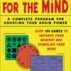 Dental Floss for the Mind: A complete program for boosting your brain power eBook