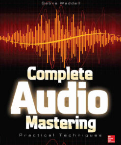 Complete Audio Mastering: Practical Techniques eBook